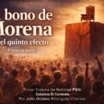 El bono de Morena, y el quinto efecto (primera parte)